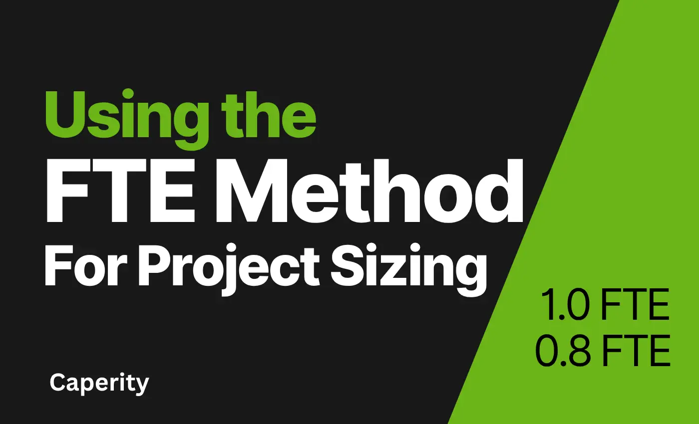 This article explains how to use FTE (full time equivalent) to size a project team.