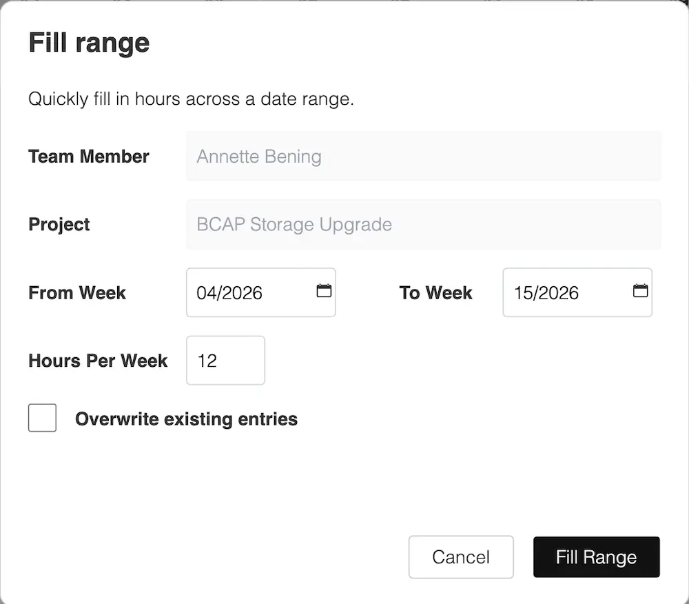The fill range option lets you apply a specific hours value across a range of weeks.