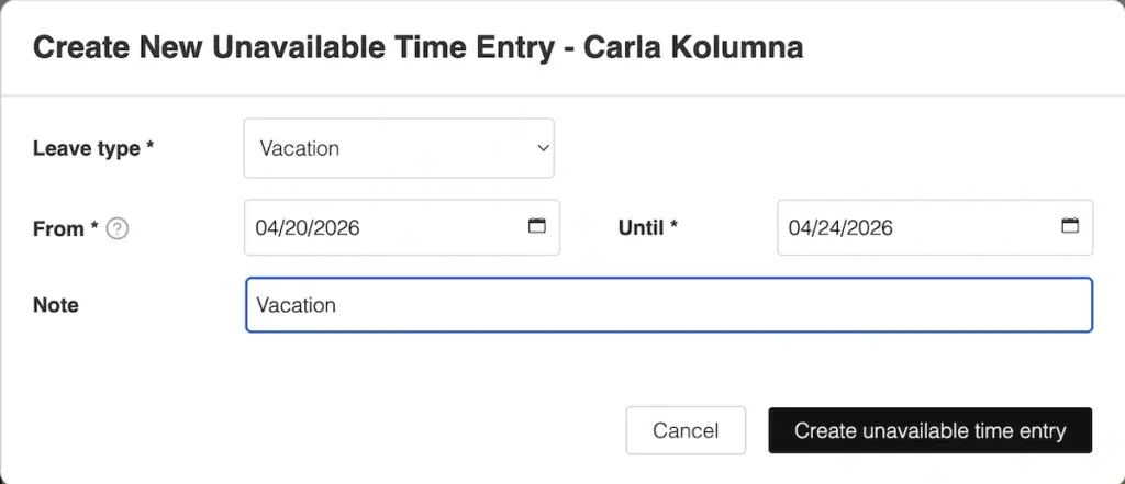 Logging a new leave entry in Caperity. Resource capacity is adjusted for any time off logged.