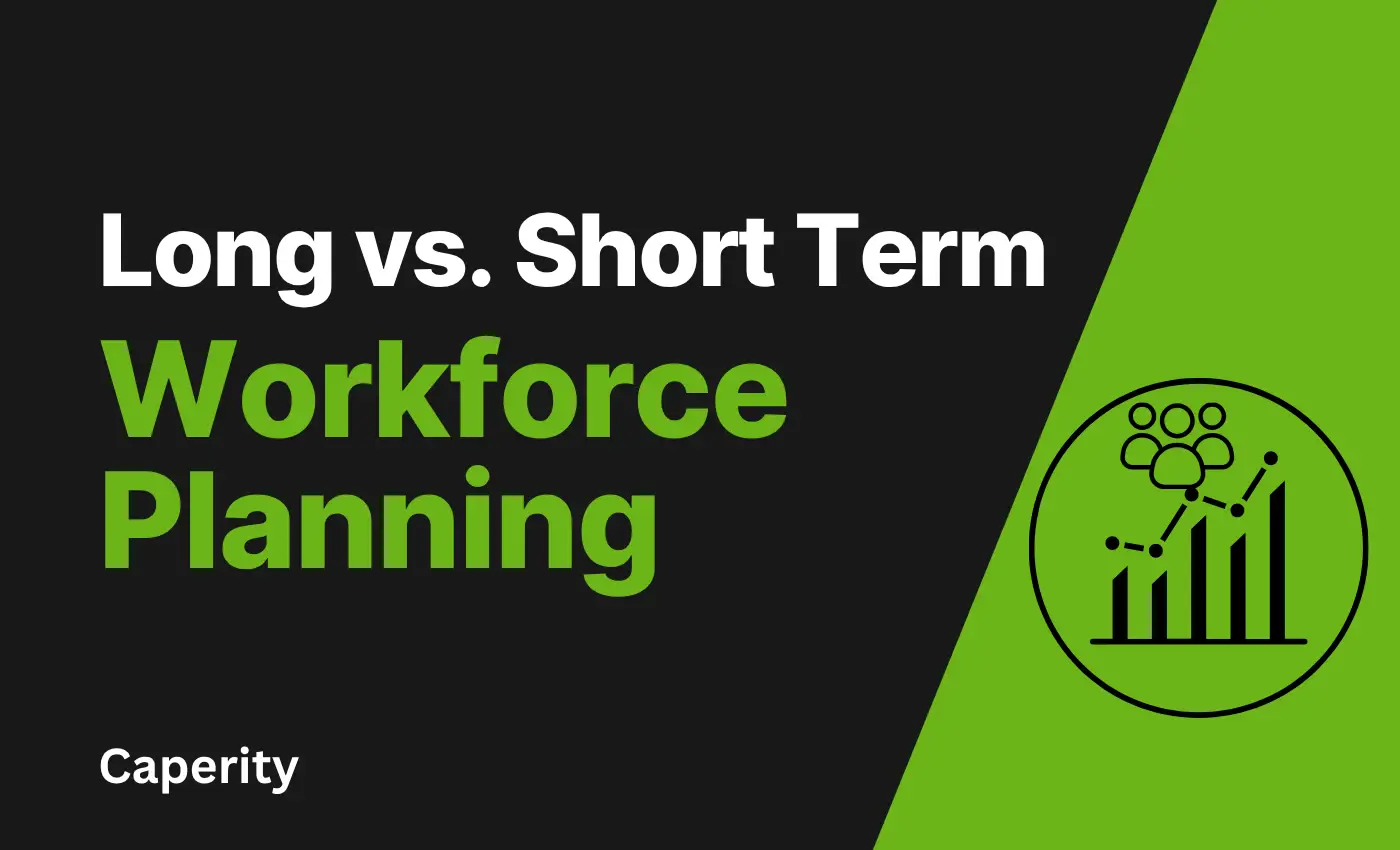 This article explains the difference between long and short term workforce planning.